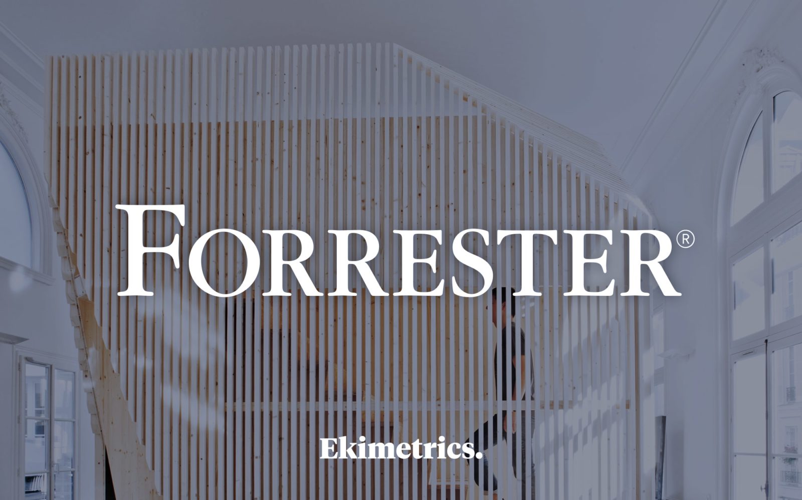 Ekimetrics nommé ‘Strong performer’ dans la Forrester Wave™