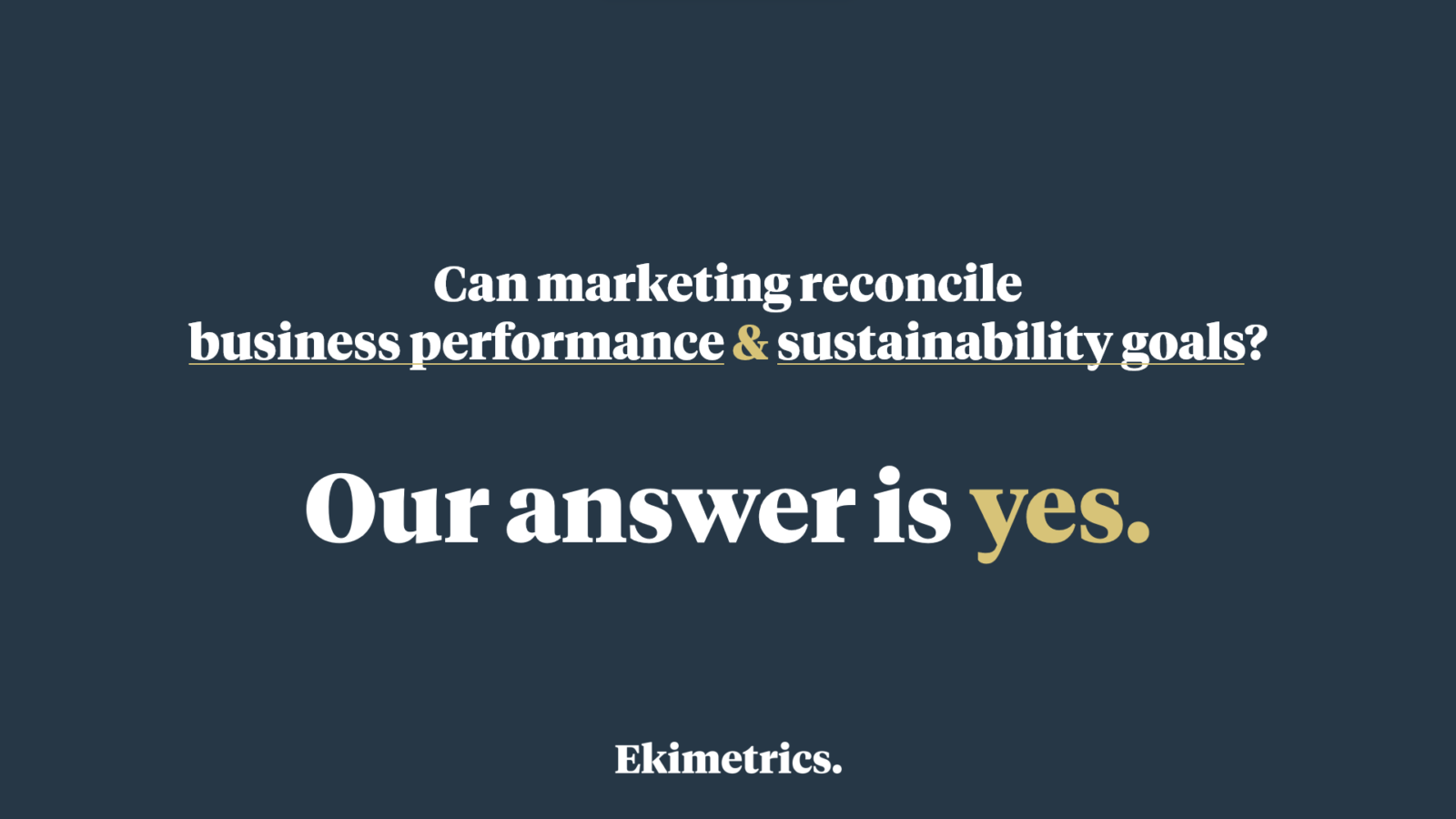 Why your marketing investments need to be sustainable from now on (1/3)