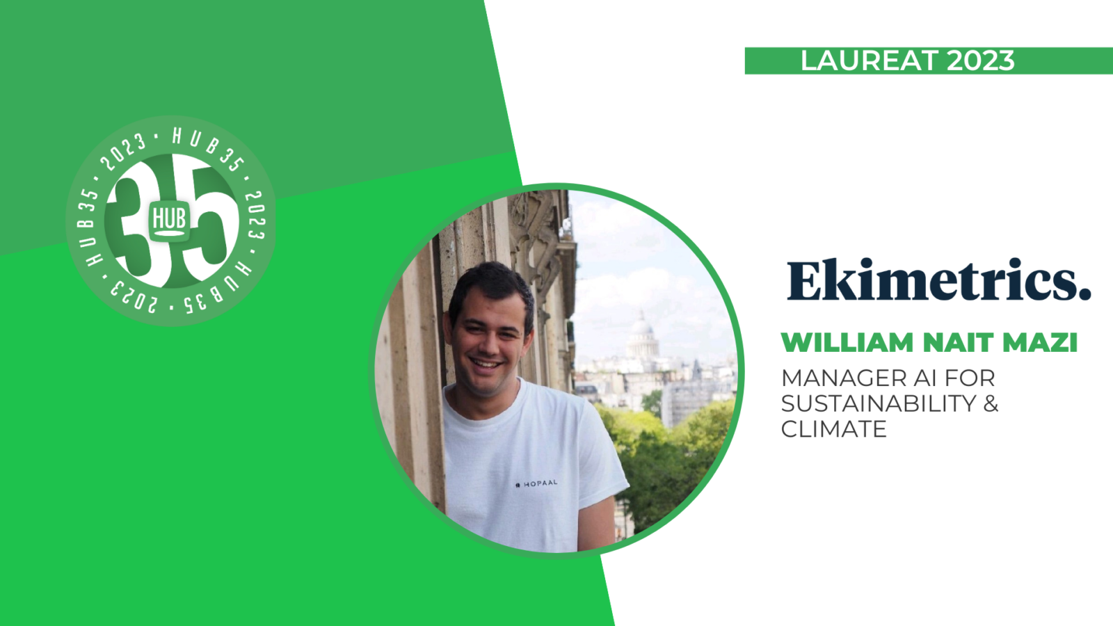 William Nait Mazi, Manager AI for Sustainability & Climate d’Ekimetrics, lauréat du Hub35 Sustainable millésime 2023