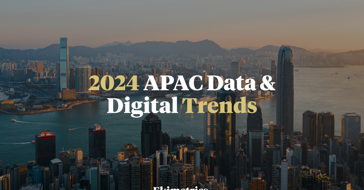 2024 APAC Data & Digital Trends Ekimetrics