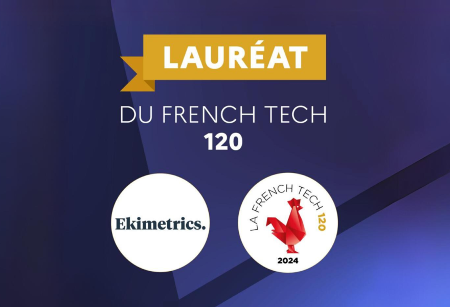 Ekimetrics intègre le prestigieux classement du French Tech 120